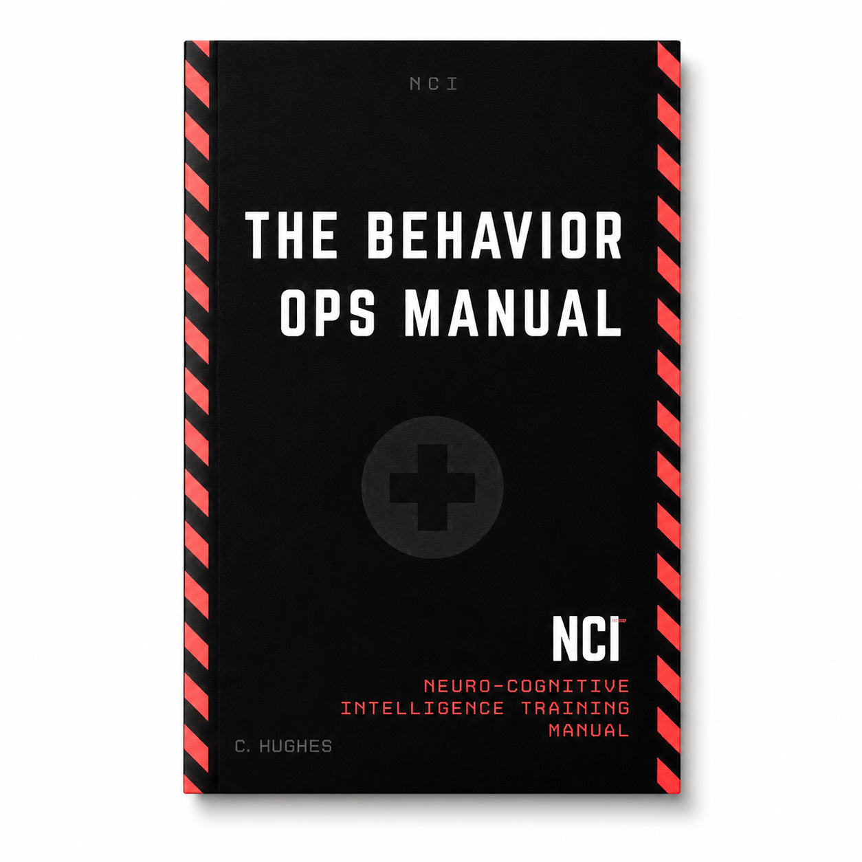 The Behavior Operations Manual: Neuro-Cognitive Intelligence